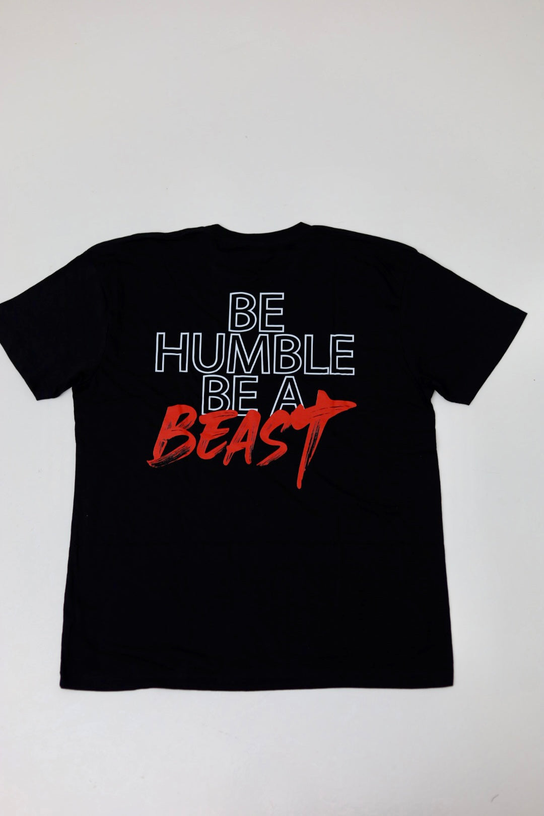 Be Humble Be A Beast T-Shirt v.2